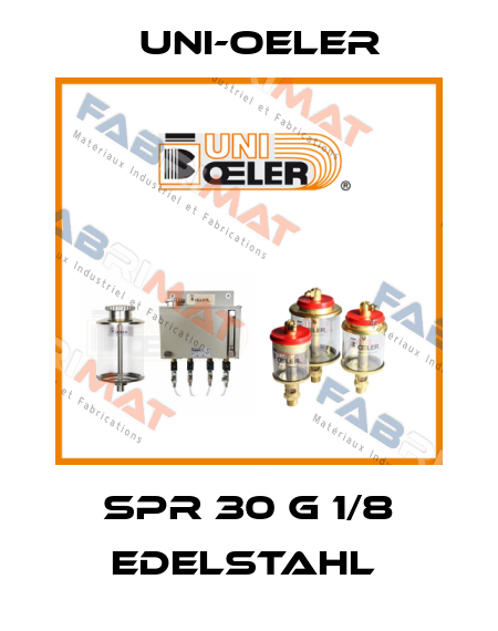 SPR 30 G 1/8 Edelstahl  Uni-Oeler