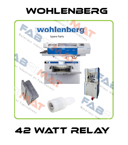 42 WATT RELAY  Wohlenberg