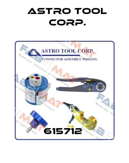 615712  Astro Tool Corp.