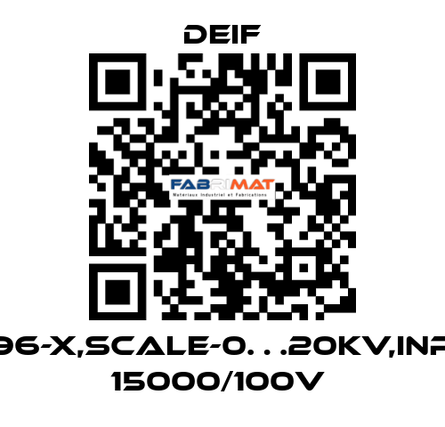 EQ96-X,SCALE-0…20KV,INPUT 15000/100V  Deif