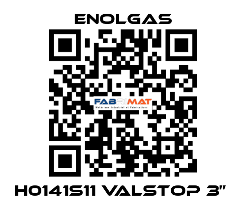 H0141S11 VALSTOP 3”  Enolgas