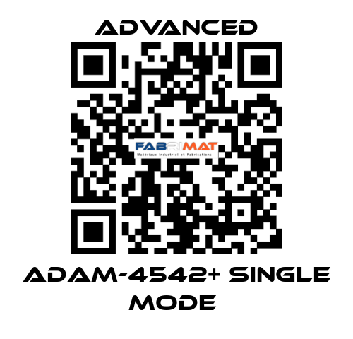 ADAM-4542+ Single Mode  Advanced