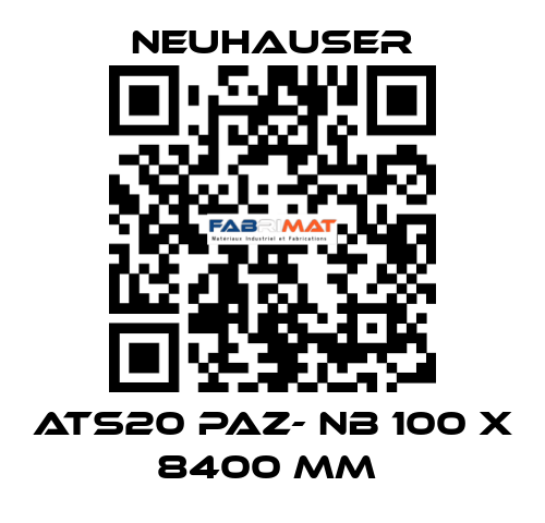 ATS20 PAZ- NB 100 X 8400 MM  Neuhauser