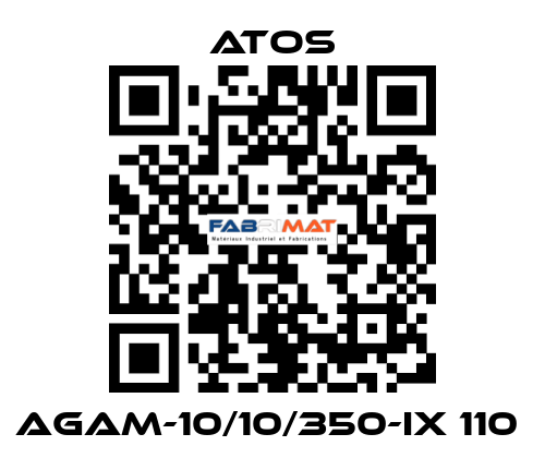 AGAM-10/10/350-IX 110  Atos