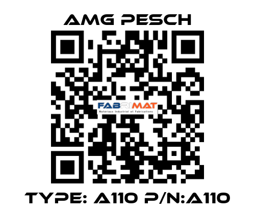 Type: A110 P/N:A110 AMG Pesch