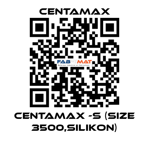 CENTAMAX -S (Size 3500,Silikon) CENTAMAX