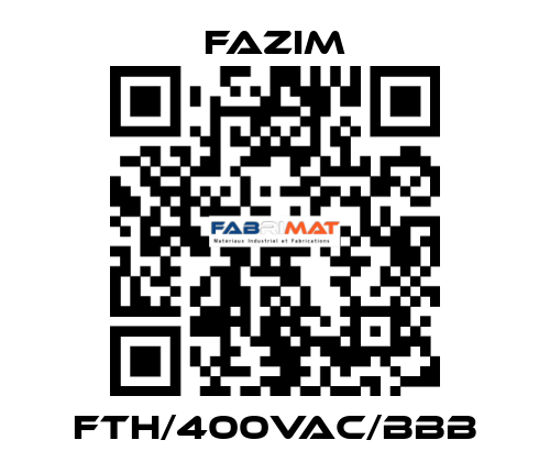 FTH/400VAC/BBB Fazim