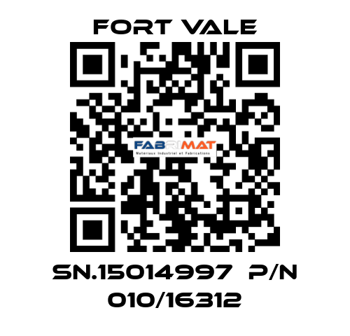 SN.15014997  P/N 010/16312 Fort Vale