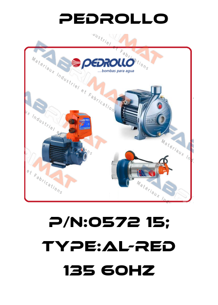 P/N:0572 15; Type:AL-RED 135 60Hz Pedrollo