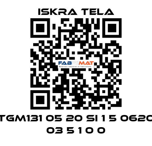 TGM131 05 20 SI 1 5 0620 03 5 1 0 0 ISKRA TELA