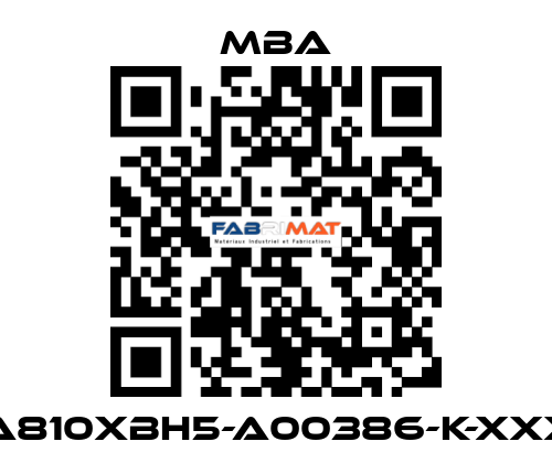 MBA810XBH5-A00386-K-XXXXX MBA