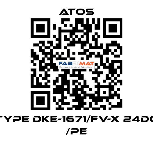 Type DKE-1671/FV-X 24DC /PE Atos