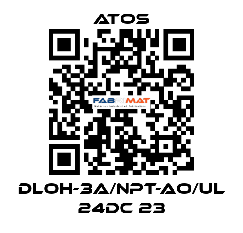 DLOH-3A/NPT-AO/UL 24DC 23 Atos