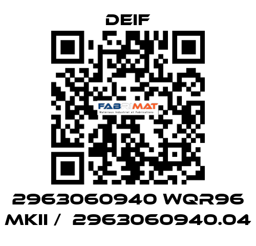 2963060940 WQR96 MKII /  2963060940.04 Deif