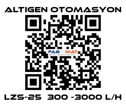 LZS-25  300 -3000 L/h Altıgen Otomasyon