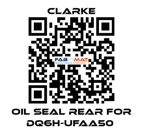 Oil Seal Rear for DQ6H-UFAA50  Clarke