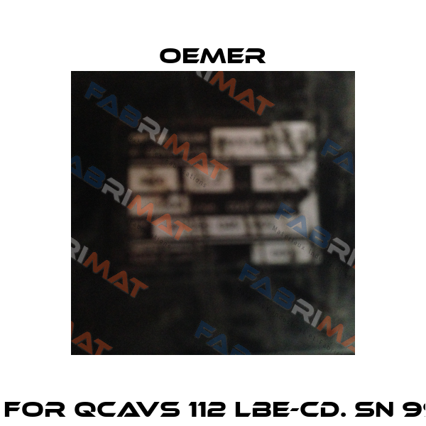 Brake For QCAVS 112 LBE-Cd. sn 99 F 109  Oemer