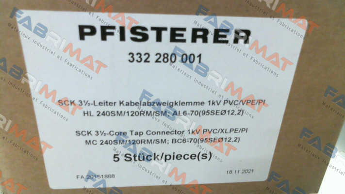 P/N: 332 280 001, Type: SCK3½ 240SM/120RM/SM-6-70Ø12,2 Pfisterer