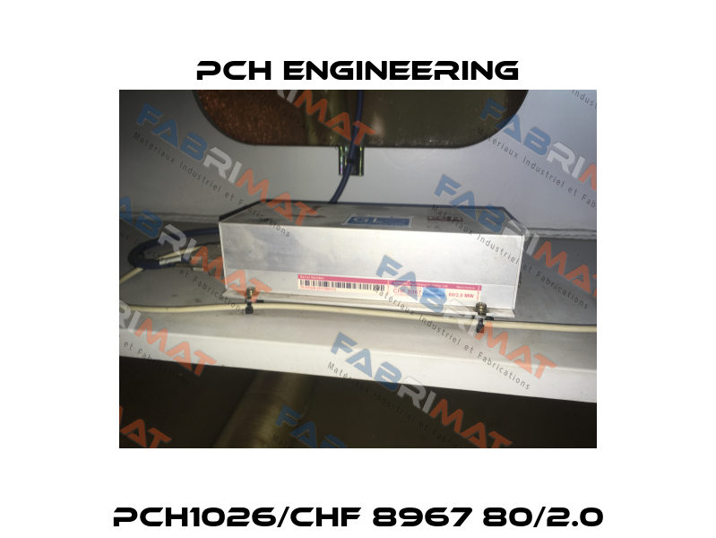 PCH1026/CHF 8967 80/2.0 PCH Engineering